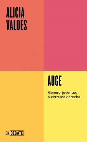 AUGE (SERIE ENDEBATE) | 9791387600464 | VALDÉS, ALICIA | Cooperativa Cultural Rocaguinarda