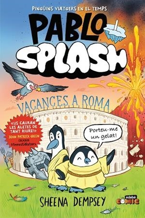 PABLO I SPLASH. VACANCES A ROMA | 9788468377155 | DEMPSEY, SHEENA | Cooperativa Cultural Rocaguinarda