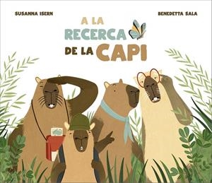 A LA RECERCA DE LA CAPI | 9791388132087 | ISERN, SUSANNA | Cooperativa Cultural Rocaguinarda