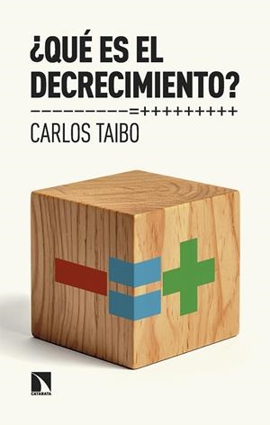 QUÉ ES EL DECRECIMIENTO? | 9788410675155 | TAIBO, CARLOS | Cooperativa Cultural Rocaguinarda