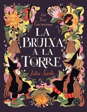BRUIXA A LA TORRE, LA | 9788410323629 | SARDÀ, JÚLIA | Cooperativa Cultural Rocaguinarda