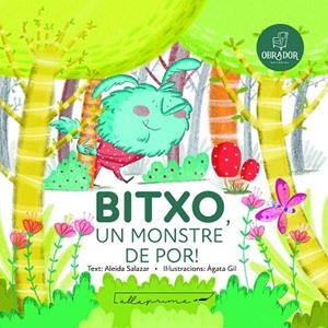 BITXO, UN MONSTRE DE POR! | 9791399001464 | SALAZAR GUTIÉRREZ, ALEIDA | Cooperativa Cultural Rocaguinarda