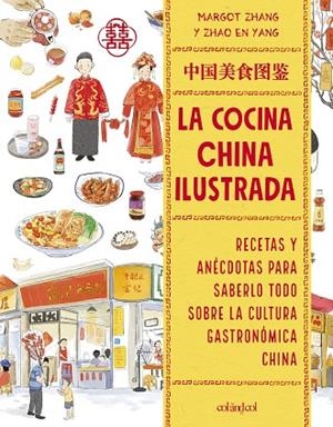 COCINA CHINA ILUSTRADA, LA | 9788419483836 | ZHANG, MARGOT | Cooperativa Cultural Rocaguinarda