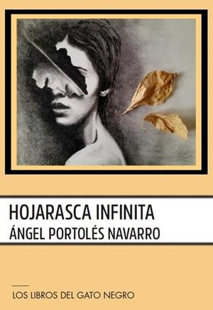 HOJARASCA INFINITA | 9788412722185 | PORTOLÉS NAVARRO, ÁNGEL | Cooperativa Cultural Rocaguinarda