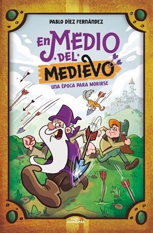EN MEDIO DEL MEDIEVO. UNA ÉPOCA PARA MORIRSE | 9788410190245 | DÍEZ FERNÁNDEZ, PABLO | Cooperativa Cultural Rocaguinarda