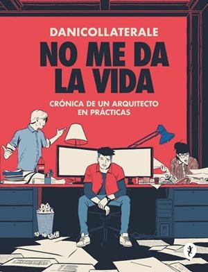 NO ME DA LA VIDA | 9788419981059 | DANICOLLATERALE | Cooperativa Cultural Rocaguinarda