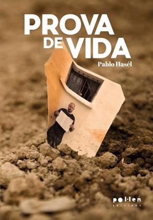 PROVA DE VIDA | 9788410255463 | HASÉL, PABLO | Cooperativa Cultural Rocaguinarda
