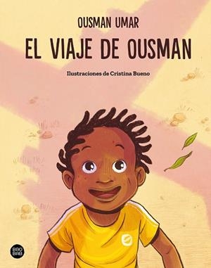 VIAJE DE OUSMAN, EL | 9788408316701 | UMAR, OUSMAN/BUENO, CRISTINA | Cooperativa Cultural Rocaguinarda