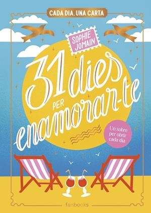 31 DIES PER ENAMORAR-TE | 9788410028692 | JOMAIN, SOPHIE | Cooperativa Cultural Rocaguinarda