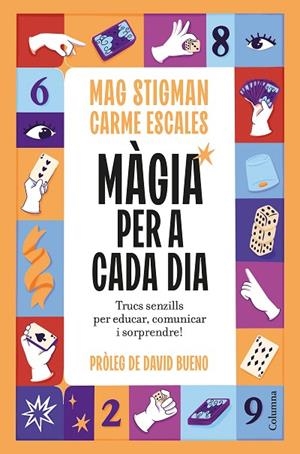 MÀGIA PER A CADA DIA | 9788466435123 | STIGMAN, MAG/ESCALES JIMÉNEZ, CARME | Cooperativa Cultural Rocaguinarda
