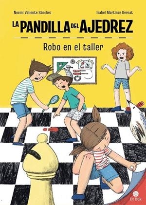 PANDILLA DEL AJEDREZ, LA 2: ROBO EN EL TALLER | 9788418219160 | VALIENTE, NOEMÍ / MARTÍNEZ, ISABEL | Cooperativa Cultural Rocaguinarda