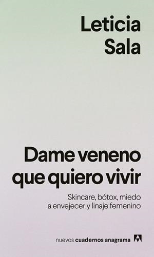 DAME VENENO QUE QUIERO VIVIR | 9788433949615 | SALA BUFILL, LETICIA | Cooperativa Cultural Rocaguinarda