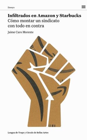 INFILTRADOS EN AMAZON Y STARBUCKS | 9788483813164 | CARO MORENTE, JAIME | Cooperativa Cultural Rocaguinarda