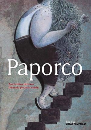 PAPORCO | 9788494924217 | HERREROS FERREIRA, ANA CRISTINA | Cooperativa Cultural Rocaguinarda