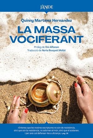 MASSA VOCIFERANT, LA | 9791387656188 | MARTINEZ HERNANDEZ, QUINNY | Cooperativa Cultural Rocaguinarda