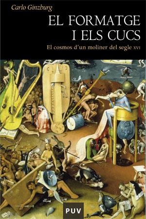 FORMATGE I ELS CUCS, EL | 9788437061719 | GINZBURG, CARLO | Cooperativa Cultural Rocaguinarda