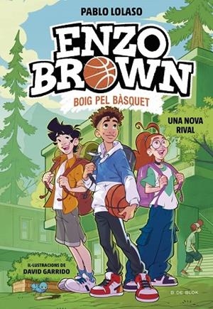 ENZO BROWN: BOIG PEL BÀSQUET 4 - UNA NOVA RIVAL | 9791387695637 | LOLASO, PABLO | Cooperativa Cultural Rocaguinarda