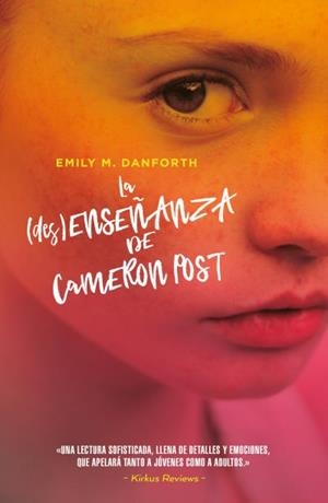 (DES)ENSEÑANZA DE CAMERON POST, LA | 9788416517572 | DANFORTH, EMILY M. | Cooperativa Cultural Rocaguinarda