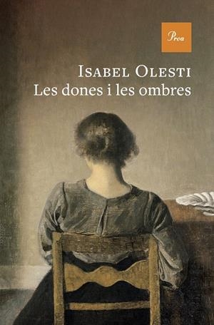 DONES I LES OMBRES, LES | 9788410488915 | OLESTI, ISABEL | Cooperativa Cultural Rocaguinarda