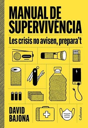 MANUAL DE SUPERVIVÈNCIA | 9788466435185 | BAJONA CARRERA, DAVID | Cooperativa Cultural Rocaguinarda
