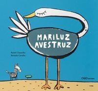 MARILUZ AVESTRUZ | 9788498716078 | CHAUNDLER, RACHEL | Cooperativa Cultural Rocaguinarda