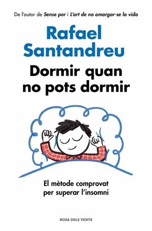 DORMIR QUAN NO POTS DORMIR | 9791387935757 | SANTANDREU, RAFAEL | Cooperativa Cultural Rocaguinarda