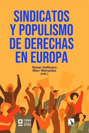 SINDICATOS Y POPULISMO DE DERECHAS EN EUROPA | 9788410676190 | HOFFMANN, REINER/MEINARDUS, MARC | Cooperativa Cultural Rocaguinarda