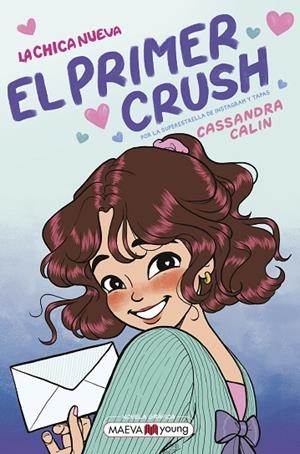 CHICA NUEVA 2, LA: EL PRIMER CRUSH | 9791388136122 | CALIN, CASSANDRA | Cooperativa Cultural Rocaguinarda