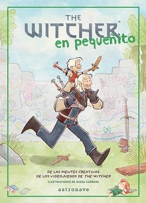 WITCHER EN PEQUEÑITO, THE | 9788467981773 | CK PROJECT/GIADA CARBONI | Cooperativa Cultural Rocaguinarda