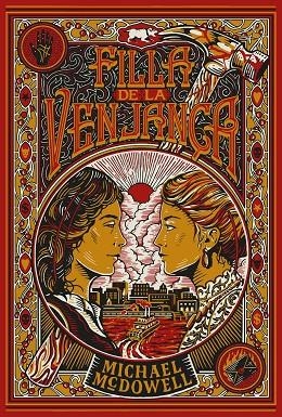 FILLA DE LA VENJANÇA | 9791388154270 | MCDOWELL, MICHAEL | Cooperativa Cultural Rocaguinarda