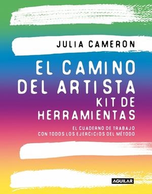 CAMINO DEL ARTISTA, EL. KIT DE HERRAMIENTAS | 9788403526587 | CAMERON, JULIA | Cooperativa Cultural Rocaguinarda