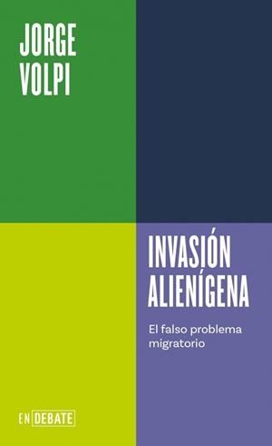 INVASIÓN ALIENÍGENA (SERIE ENDEBATE) | 9791387904708 | VOLPI, JORGE | Cooperativa Cultural Rocaguinarda