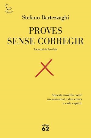PROVES SENSE CORREGIR | 9788429783575 | BARTEZZAGHI, STEFANO | Cooperativa Cultural Rocaguinarda