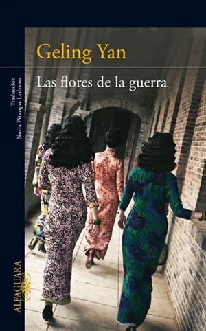 FLORES DE LA GUERRA, LAS | 9788420411439 | YAN, GELING | Cooperativa Cultural Rocaguinarda