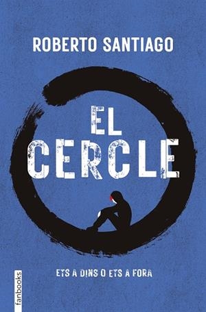CERCLE, EL | 9788410028555 | SANTIAGO, ROBERTO | Cooperativa Cultural Rocaguinarda
