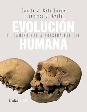 EVOLUCIÓN HUMANA | 9788420678481 | AYALA, FRANCISCO J./CELA CONDE, CAMILO J. | Cooperativa Cultural Rocaguinarda