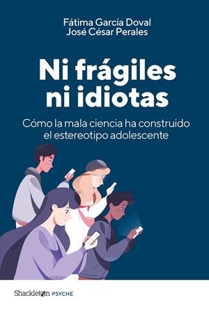 NI FRÁGILES NI IDIOTAS | 9788413617459 | GARCÍA DOVAL, FÁTIMA/CÉSAR PERALES, JOSÉ | Cooperativa Cultural Rocaguinarda