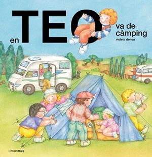 TEO VA DE CÀMPING, EN | 9791387783341 | DENOU, VIOLETA | Cooperativa Cultural Rocaguinarda