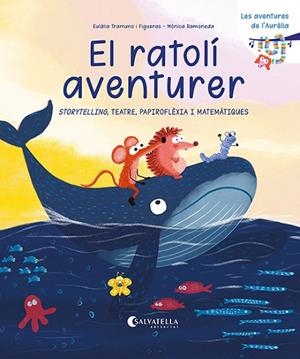 RATOLÍ AVENTURER, EL | 9791388022067 | TRAMUNS FIGUERAS, EULÀLIA | Cooperativa Cultural Rocaguinarda