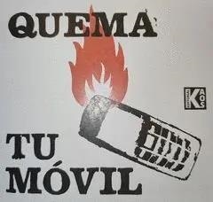 QUEMA TU MÓVIL | 9788410421271 | ANÓNIMO | Cooperativa Cultural Rocaguinarda