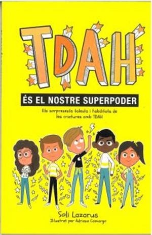 TDAH ES EL NOSTRE SUPERPODER | 9788410408487 | SOLI LAZARUS | Cooperativa Cultural Rocaguinarda