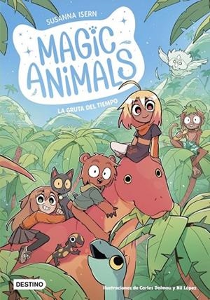MAGIC ANIMALS 12. LA GRUTA DEL TIEMPO | 9788408318521 | ISERN, SUSANNA/DALMAU, CARLES/LÓPEZ, NIL | Cooperativa Cultural Rocaguinarda