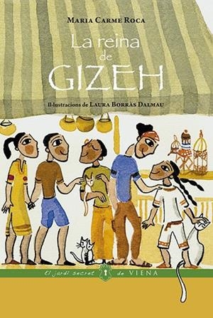 REINA DE GIZEH, LA | 9788417998097 | ROCA I COSTA, MARIA CARME | Cooperativa Cultural Rocaguinarda