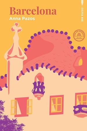 BARCELONA | 9788412901399 | PAZOS, ANNA | Cooperativa Cultural Rocaguinarda