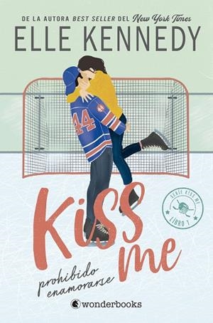 PROHIBIDO ENAMORARSE (#KISS ME 1) | 9788418509681 | KENNEDY, ELLE | Cooperativa Cultural Rocaguinarda