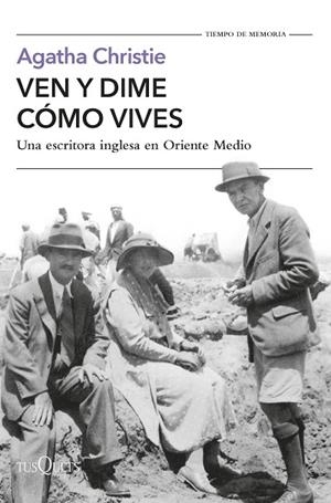 VEN Y DIME CÓMO VIVES | 9788411071932 | CHRISTIE, AGATHA | Cooperativa Cultural Rocaguinarda