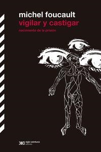 VIGILAR Y CASTIGAR | 9788432320750 | FOUCAULT, MICHEL | Cooperativa Cultural Rocaguinarda