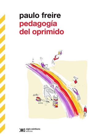 PEDAGOGÍA DEL OPRIMIDO | 9788432320781 | FREIRE, PAULO | Cooperativa Cultural Rocaguinarda