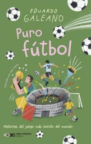 PURO FÚTBOL | 9788432321924 | GALEANO, EDUARDO | Cooperativa Cultural Rocaguinarda