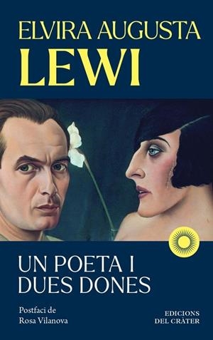 POETA I DUES DONES, UN | 9791399169522 | LEWI SALINAS, ELVIRA AUGUSTA | Cooperativa Cultural Rocaguinarda
